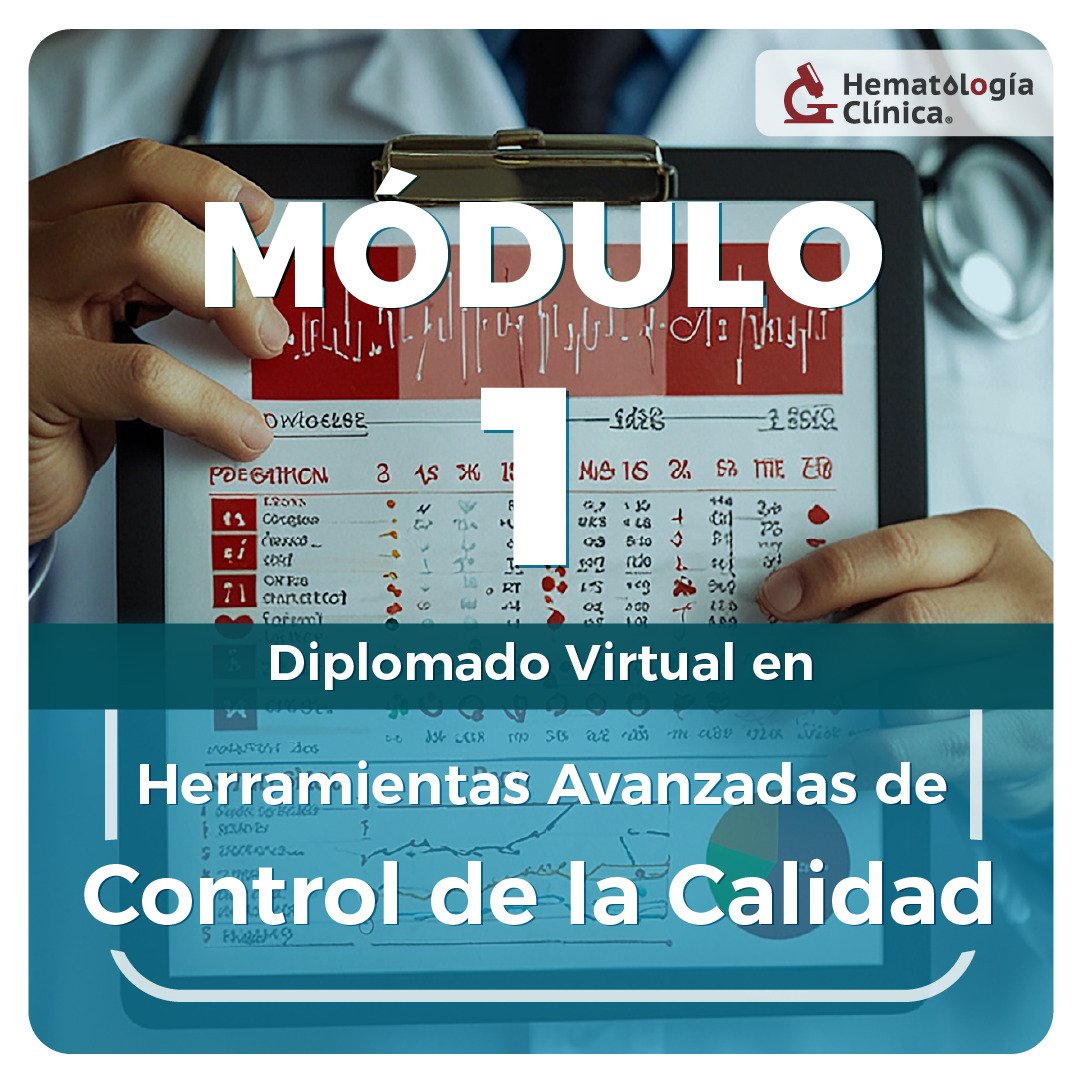 Diplomado en Herramientas avanzadas de Control de la Calidad Módulo 1