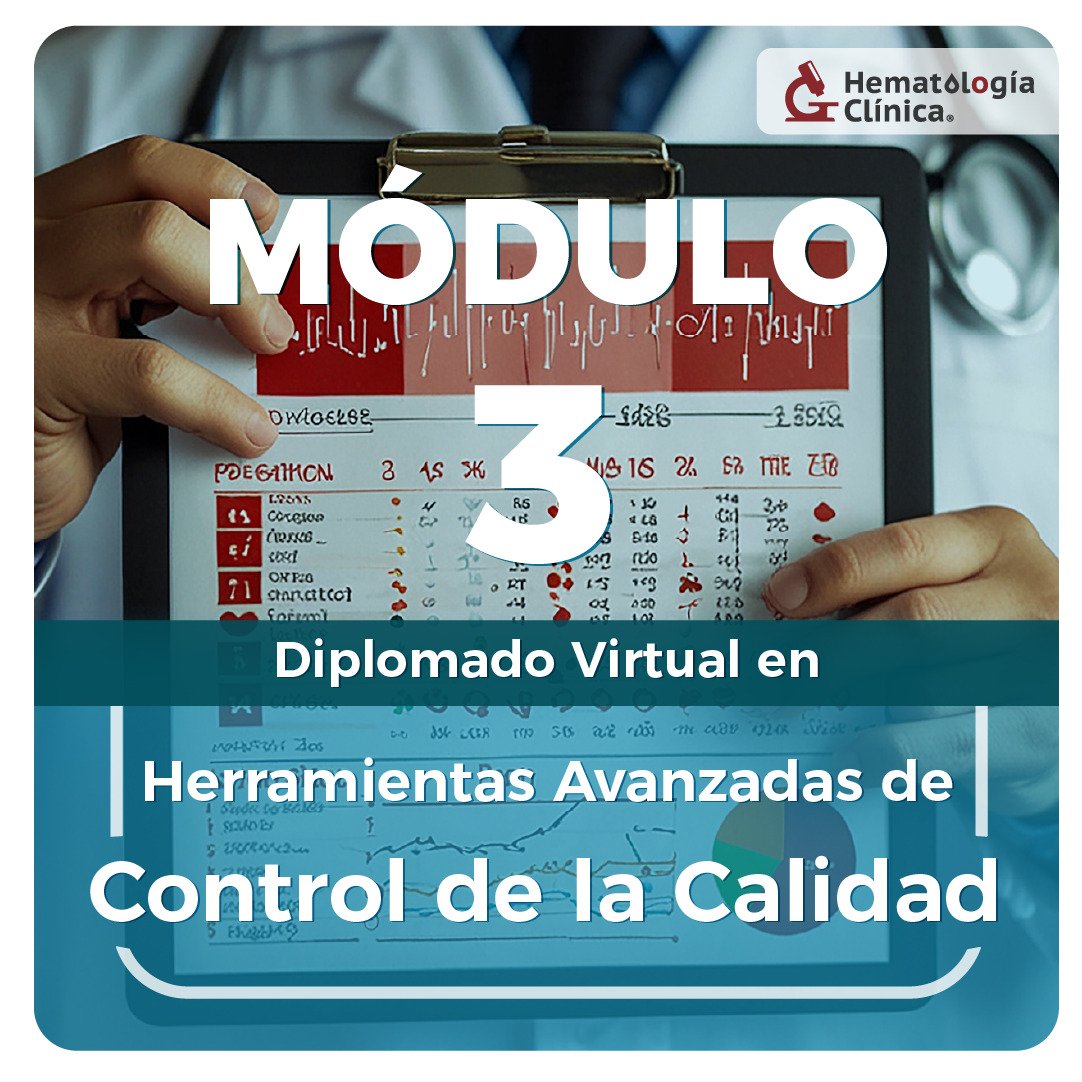 Diplomado en Herramientas avanzadas de Control de la Calidad Módulo 3