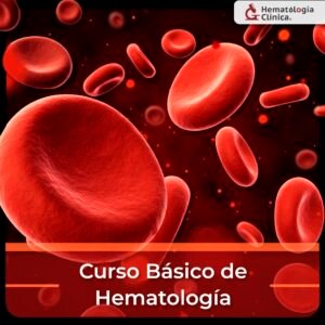 Curso Básico de Hematología (Octubre 2025)