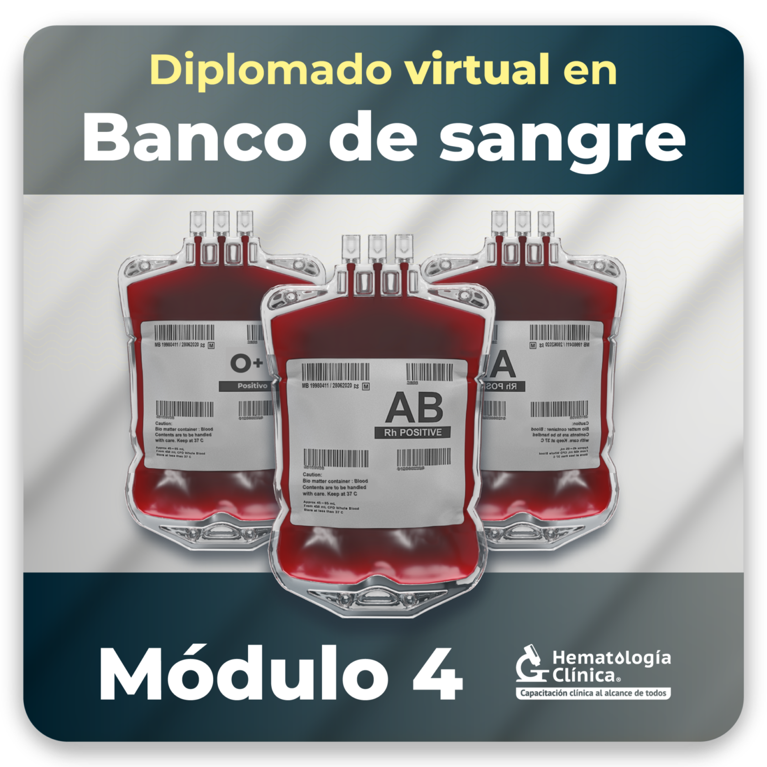 Diplomado Virtual en Banco de Sangre 7ma Generación Módulo 4 ...