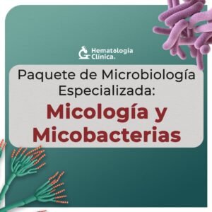Paquete de Microbiología Especializada: Micología y Micobacterias (Noviembre-Diciembre 2025)