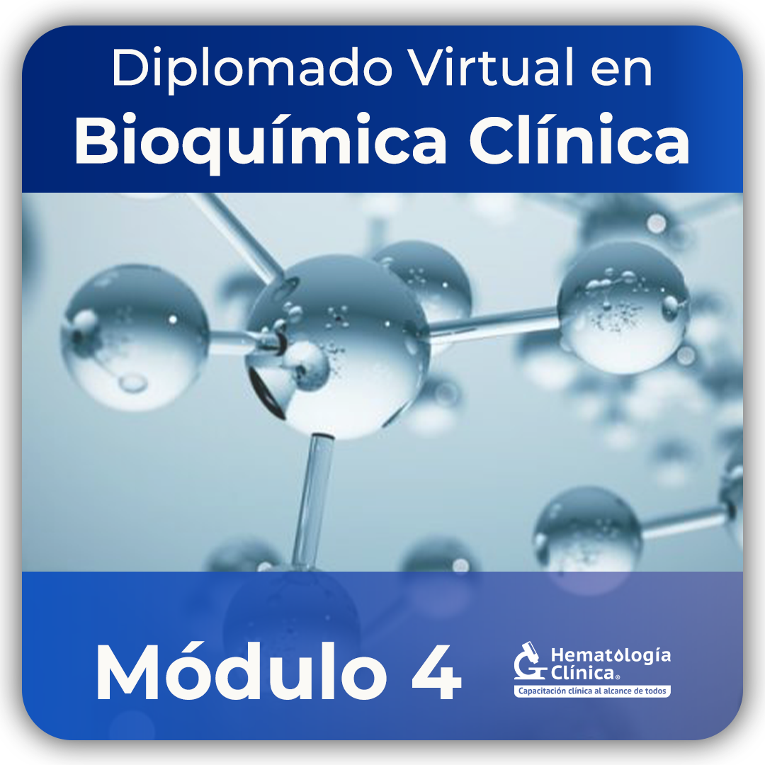 Módulo 4 Diplomado Virtual en Bioquímica Clínica (2026) - Hematología ...