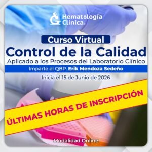 Control de la Calidad aplicado a los procesos del Laboratorio Clínico (Junio 2026)