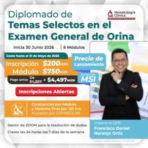 Diplomado de Temas Selectos en el Examen General de Orina 1ra Generación.