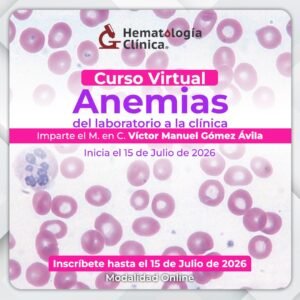 Anemias, del laboratorio a la clínica (Julio 2026)