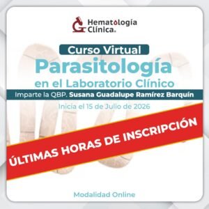 Curso Básico de Parasitología en el Laboratorio Clínico (Julio 2026)