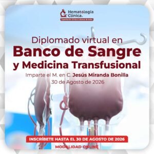 Diplomado Virtual en Banco de Sangre y Medicina Transfusional 1ra generación