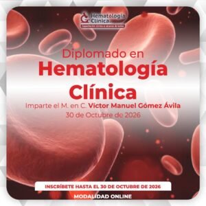 Diplomado en Hematología Clínica 6ta Generación