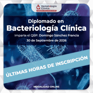 Diplomado en Bacteriología Clínica 1ra Generación (2026)
