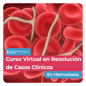Curso Virtual en Resolución de Casos Clínicos en Hemostasia (Septiembre 2026)